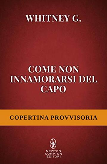 Come non innamorarsi del capo (The Coffee Series Vol. 2)